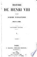 Histoire de Henri VIII et du schisme d'Angleterre