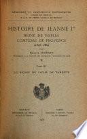 Histoire de Jeanne 1re, reine de Naples, comtesse de Provence (1343-1382)