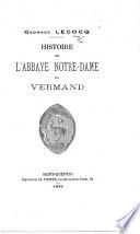 Histoire de l'abbaye de Notre-Dame-de Vermand