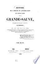 Histoire de l'abbaye et congrégation de Notre-Dame de la Grande-Sauve, Ordre de S. Benoit en Guienn