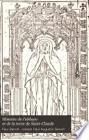 Histoire de l'abbaye et de la terre de Saint-Claude