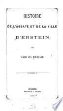 Histoire de l'abbaye et de la ville d'Erstein