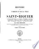 Histoire de l'abbaye et de la ville de Saint-Riquier
