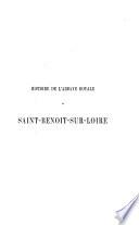 Histoire de l'abbaye royale de Saint-Benoît-sur-Loire