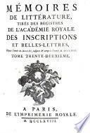 Histoire de l'Academie Royale des Inscriptions et Belles-Lettres