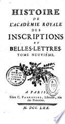 Histoire de l'Académie royale des inscriptions et belles lettres...