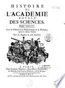 Histoire de l'Académie royale des sciences année 1699 [-1783], avec les mémoires de mathématique et de physique pour la même année. Tirés des registres de cette Académie. Troisième édition, revûe, corrigée & augmentée