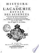 HISTOIRE DE L'ACADEMIE ROYALE DES SCIENCES. Année M. DCCXXXVII. Avec les Mémoires de Mathématique & de Physique, pour la même Année, Tirés des Registres de cette Académie