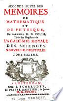 Histoire de l'Académie royale des sciences, Années 1752-1757. Avec les Mémoires de mathématique et de physique pour les mêmes années, tirez des Registres de cette Académie. Nouvelle centurie