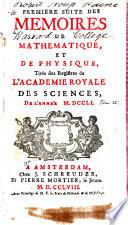 Histoire de l'Académie royale des sciences avec les mémoires de mathématique et physique