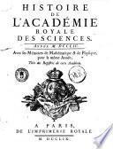 Histoire de L'Academie Royale des Sciences
