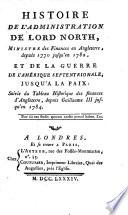 Histoire De L'Administration De Lord North, Ministre des Finances en Angleterre