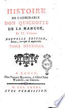 Histoire de l'admirable don Quichotte de la Manche, en 6. volumes. Tome premier [-sixieme]