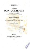 Histoire de l'admirable don Quichotte de la Manche traduite de l'espagnol... par Filleau de Saint-Martin, précédée de la Vie de Michel de Cervantes et ornée de dix sujets dessinés par Charlet. T. 1[-5]