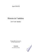 Histoire de l'adultère, XVIe-XIXe siècle