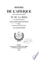 Histoire de l'Afrique sous la dynastie des Aghlabites et de la Sicile sous la domination musulmane