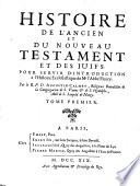 Histoire de l'Ancien et du Nouveau testament et des Juifs