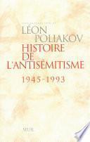 Histoire de l'antisémitisme (1945-1993)