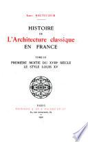 Histoire de l'architecture classique en France