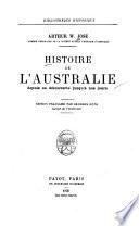 Histoire de l'Australie depuis sa découverte jusqu'à nos jours