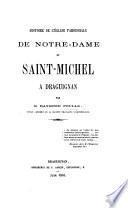 Histoire de l'église paroissiale de Notre-Dame et Saint-Michel à Draguignan