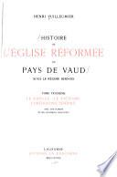 Histoire de l'Église réformée du Pays de Vaud sous le régime bernois