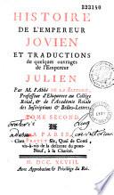 Histoire de l'empereur Julien et traductions de quelques ouvrages de l'empereur Julien