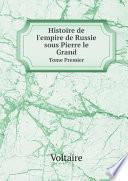 Histoire de l'empire de Russie sous Pierre le Grand