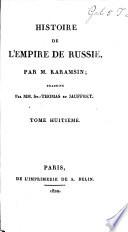 Histoire de l'Empire de Russie ... traduite par MM. St Thomas et Jauffret. Tome premier(-huitème. Traduite par M. St Thomas. Tome neuvième. Traduite par M. de Divoff. Tome dixième-onzième.).