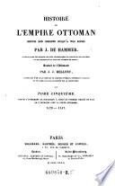 Histoire de l'empire Ottoman depuis son origine jusqu'a nos jours (etc.)