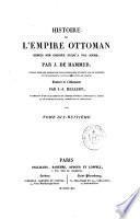 Histoire de l'empire Ottoman depuis son origine jusqu'à nos jours