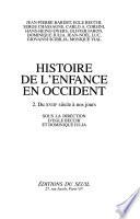 Histoire de l'enfance en Occident: Du XVIIIe siècle à nos jours