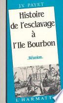Histoire-de l'esclavage à l'île Bourbon