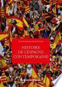 Histoire de l'Espagne contemporaine - 4e éd.