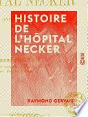 Histoire de l'hôpital Necker - 1778-1885