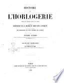 Histoire de l'horlogerie depuis son origine jusqu'à nos jours par Pierre Dubois