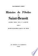 Histoire de l'Ordre de Saint-Benoît: Œuvre civilisatrice jusqu'au XIIe siècle
