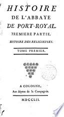 Histoire de l ́abbaye de Port-Royal