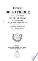 Histoire de l ́Afrique sous la dynastie des Aghlabites et de la Sicile sous la domination musulmane