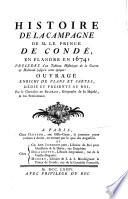 Histoire de la campagne de M. le prince de Condé en Flandre en 1674