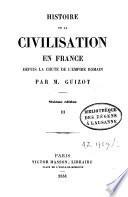 Histoire de la civilisation en Europe, depuis la chute de l'Empire romain jusqu'à la Révolution française