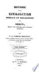 Histoire de la civilisation morale et religieuse des Grecs: (pt. 1, t. 1-2) Les siècles héroiques