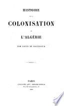 Histoire de la colonisation de l'Algérie