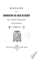 Histoire de la Congrégation des Soeurs de Charité de Saint-Charles