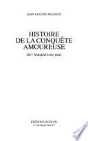 Histoire de la conquête amoureuse