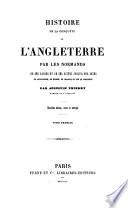 Histoire de la conquête de l'Angeterre par les Normands