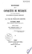 Histoire de la Conquête du Méxique
