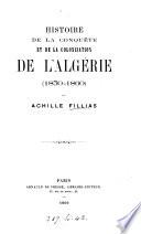 Histoire de la conquête et de la colonisation de l'Algérie (1830-1860)