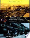 Histoire de la Coopérative fédérée de Québec