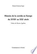 Histoire de la corrida en Europe du XVIIIe au XXIe siècle